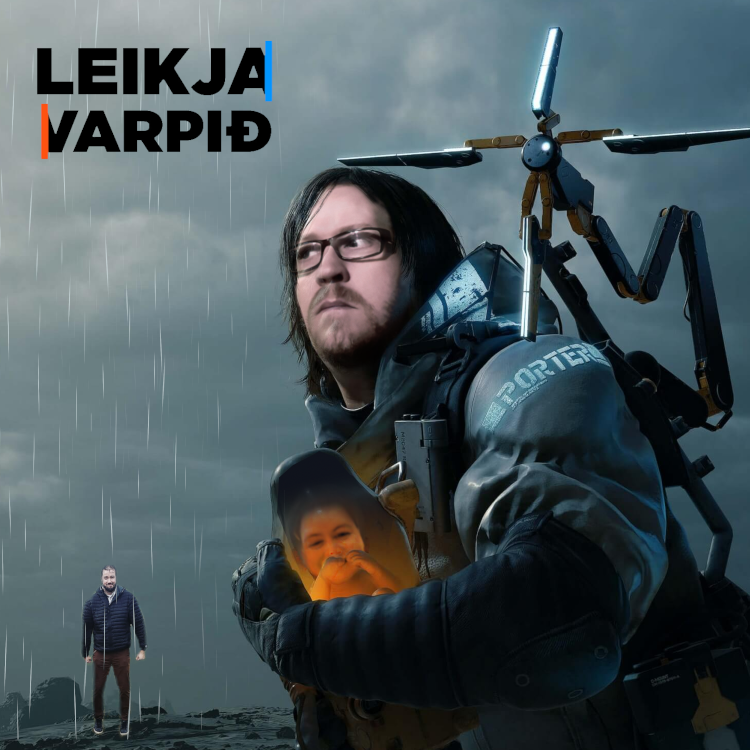 Leikjavarpið #2 – Death Stranding